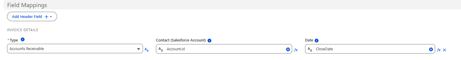 Invoice Details with Type set to Accounts Receivable, Contact mapped to Account.Id and Date mapped to CloseDate