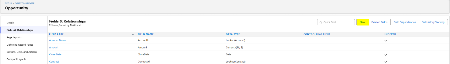 The Opportunity Fields & Relationships list in Object Manager with the New button highlighted